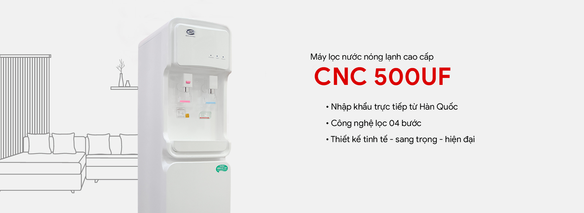 Lọc Nước Nóng Lạnh CNC-500UF