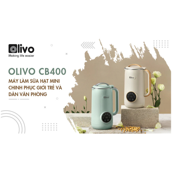 Máy Làm Sữa Hạt Mini OLIVO CB400